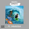Wave! (feat. SoloCelo) - Single album lyrics, reviews, download