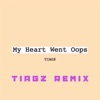 My Heart Went Oops by Tiagz iTunes Track 2