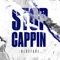 Stop Cappin - Single