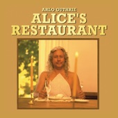 Arlo Guthrie - Alice's Restaurant (The Massacree Revisted)