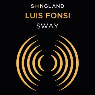 Sway (From Songland) by Luis Fonsi song reviws