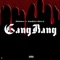 Gang Bang (feat. DjangoBxtch & Krystal K) - Mia Davinchy lyrics