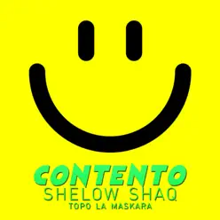 Contento - Single - Shelow Shaq Contento - Single - Shelow Shaq