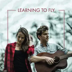 Learning to Fly - Single by Colin & Caroline album reviews, ratings, credits