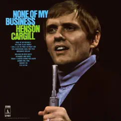 None of My Business by Henson Cargill album reviews, ratings, credits