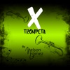 X TROMPETA (NELSON GÓMEZ) - Single