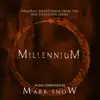 Millennium (Original Soundtrack from the Television Series) album lyrics, reviews, download