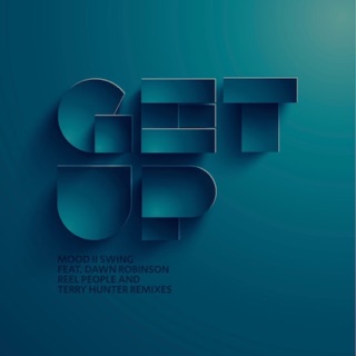 Get Up Remixes (feat. Dawn Robinson)