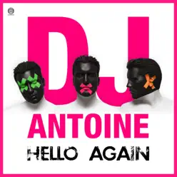 Hello Again - EP - Dj Antoine