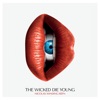 Nicolas Winding Refn Presents: The Wicked Die Young artwork