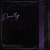 Pretty - Single