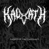 Kalvath - Sadist of Circumstance