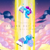 Calling Out to You (feat. Miku Nakamura) artwork
