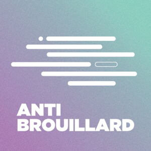Anti-brouillard podcast
