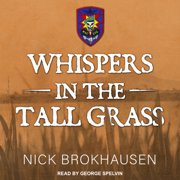 Whispers In The Tall Grass