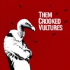 Them Crooked Vultures, 2009