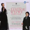 The Merry Widow, Act III: Closing Song. "Ja, das Stadium der Weiber ist schwerz" (Live at Royal Festival Hall, 1993) song lyrics