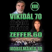 Vikidál 70 / Zeffer 60 / Mobilmánia 10 - III. (Live) artwork