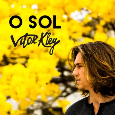 O Sol - Single - Vitor Kley