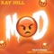 Mad (feat. TeeJay Godfearing) - Xay Hill lyrics