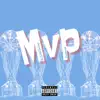 MVP (feat. ThaWavee) - Single album lyrics, reviews, download