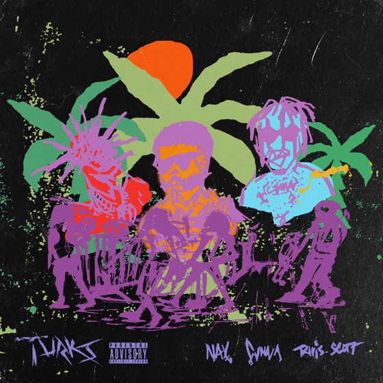 Cover artwork for Turks (feat. Travis Scott)