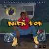 Buck Toe (Radio Edit) - Single album lyrics, reviews, download