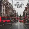 United Kingdom Lofi album lyrics, reviews, download