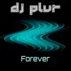 Forever - Single album lyrics, reviews, download