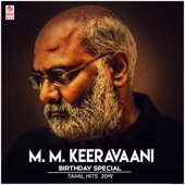 M.M. Keeravaani Birthday Special Tamil Hits 2019 artwork