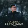 La Quiero Conquistar - Single album lyrics, reviews, download