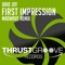 First Impression (Madwave Remix) - Dave Joy lyrics