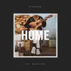 Home (feat. Buster Moe) - Single album lyrics, reviews, download