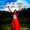 Let the Nations Praise You, Oh God - Single