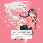 BAKEMONOGATARI, part 3 (Unabridged) - Nisioisin