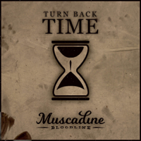 Muscadine Bloodline - Turn Back Time - EP artwork