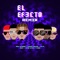 El Efecto (feat. Bryant Myers, Lyanno & Dalex) - Rauw Alejandro, Chencho Corleone & KEVVO lyrics