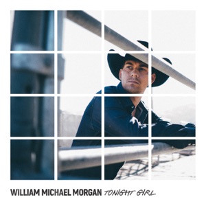 William Michael Morgan - Tonight Girl - Line Dance Musique
