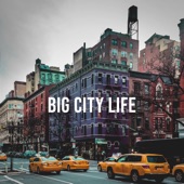 Urban Sounds - Big City Life, Pt. 1