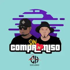 Sin Compromiso - Single by Dos Chamos album reviews, ratings, credits