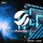 Show Me How by Ellis