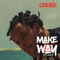 Make Way (feat. Sojay) - Ceeboi lyrics