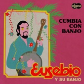 Eusebio Y Su Banjo - Mi Morena Rebelde