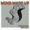 Mind Made Up EP