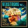 Pay No Mind - Single album lyrics, reviews, download