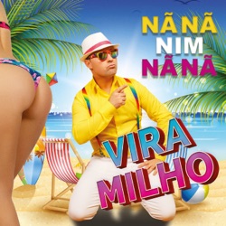 Vira Milho - É Só Coiso e Tal