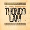Thongo Lam (feat. Payseen & Tuckshop Bafanaz) - Tae lyrics