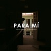 Para Mí - Single