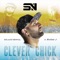 Clever Chick (feat. Sullee J) - Solace Nerwal lyrics