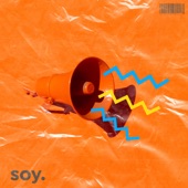 Soy. (feat. One Love Music) artwork